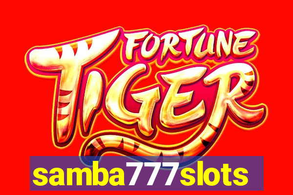 samba777slots