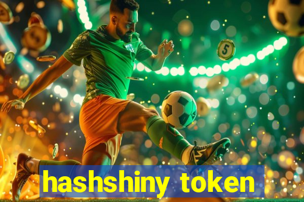 hashshiny token