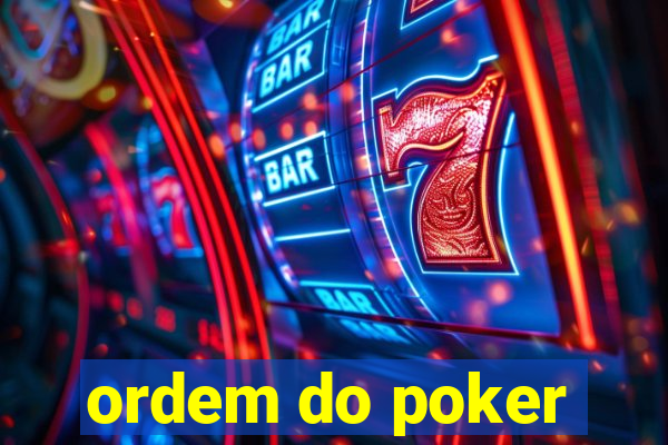 ordem do poker