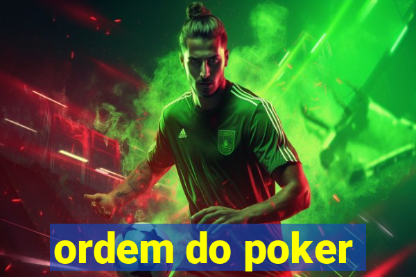 ordem do poker