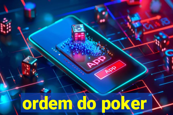 ordem do poker