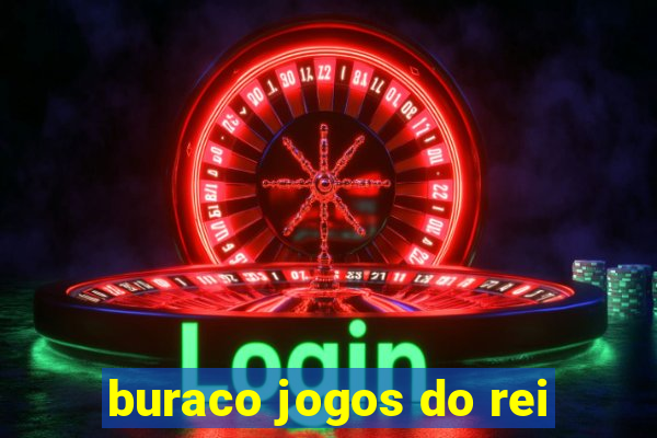 buraco jogos do rei