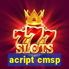 acript cmsp