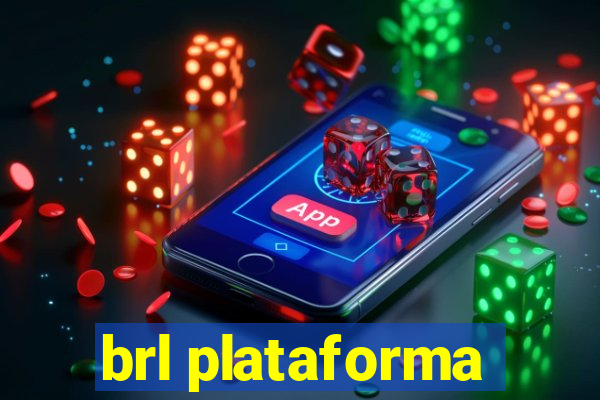 brl plataforma