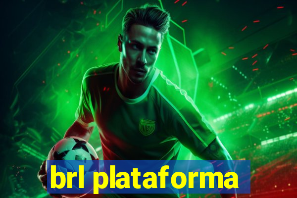 brl plataforma