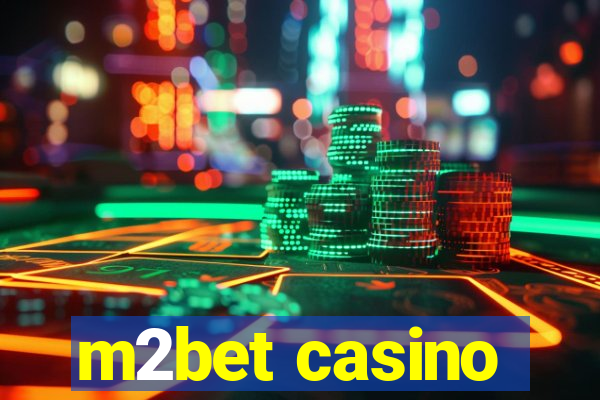 m2bet casino