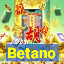 Betano