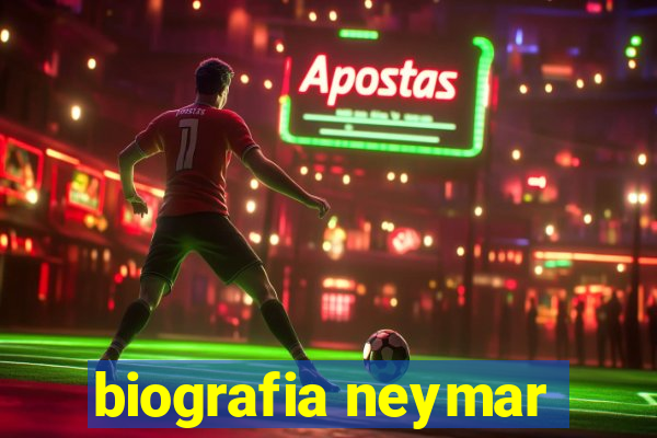 biografia neymar