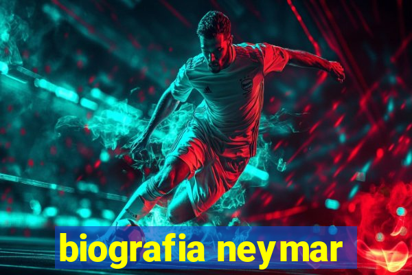 biografia neymar