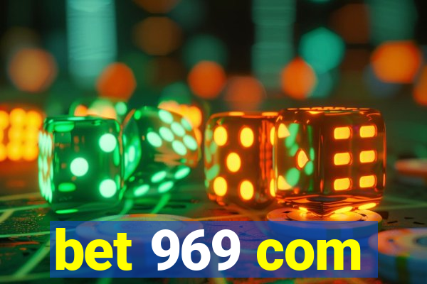 bet 969 com