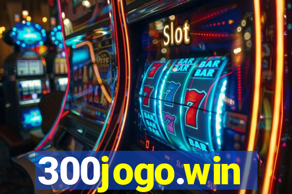 300jogo.win