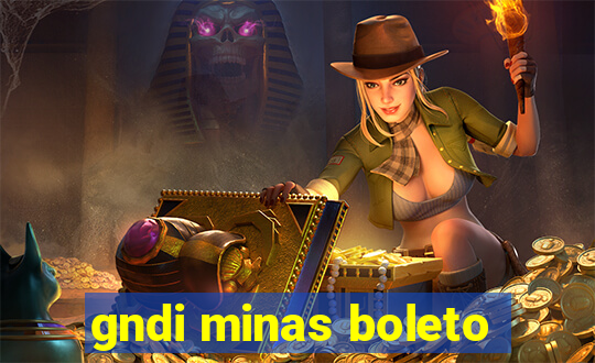 gndi minas boleto