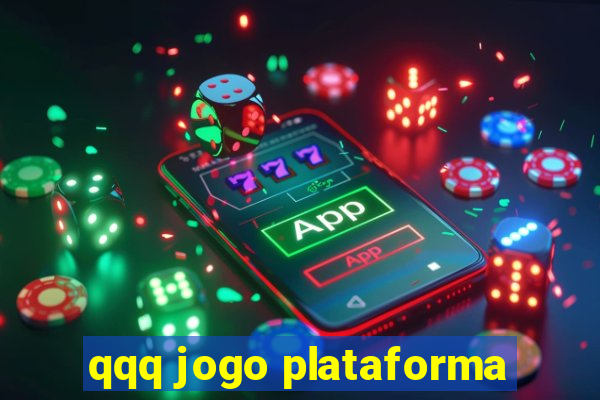 qqq jogo plataforma