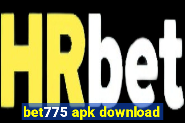 bet775 apk download