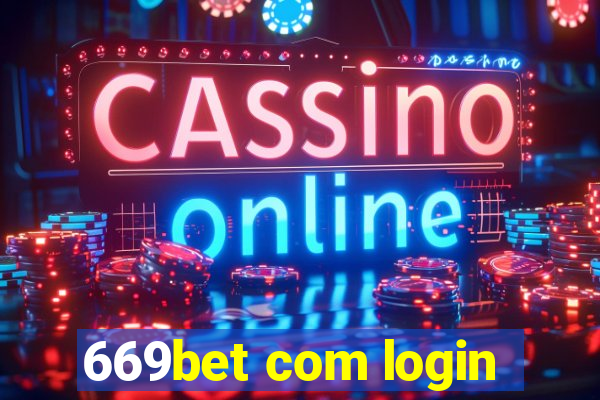 669bet com login