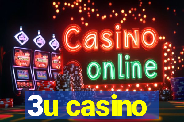 3u casino