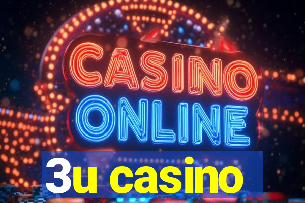 3u casino