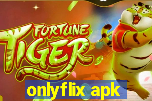 onlyflix apk