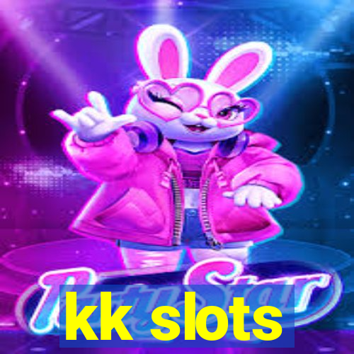kk slots