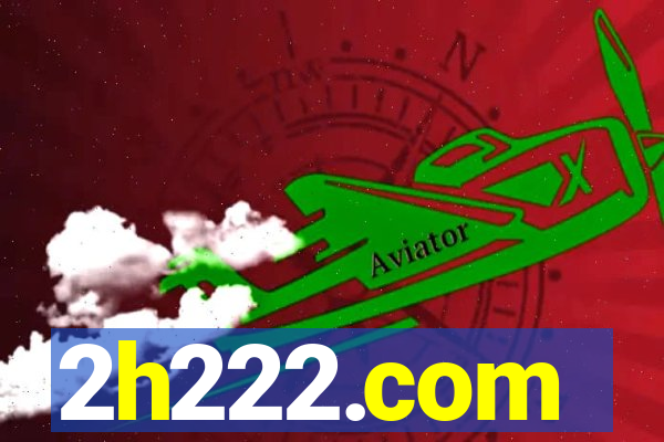 2h222.com