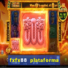 fxfx88 plataforma de jogos