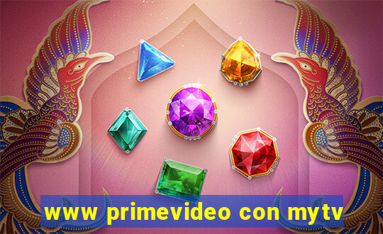 www primevideo con mytv