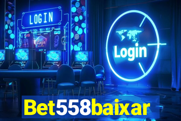 Bet558baixar