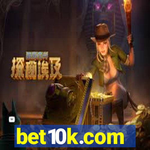 bet10k.com