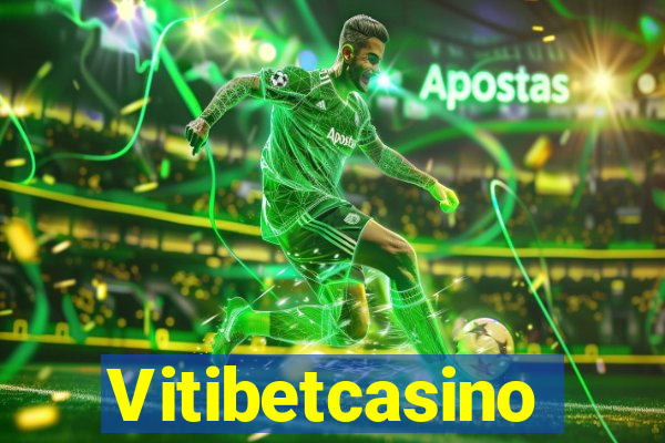 Vitibetcasino