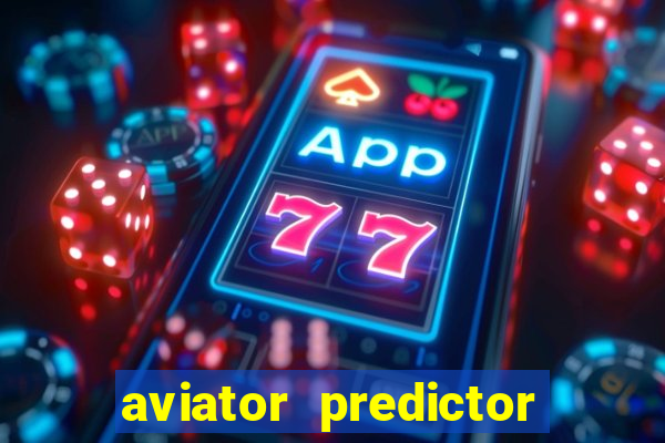 aviator predictor v4.0 activation code free