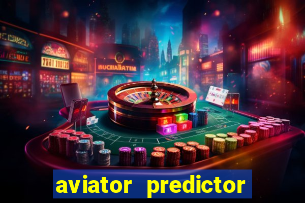 aviator predictor v4.0 activation code free