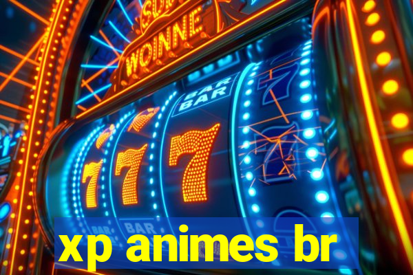 xp animes br