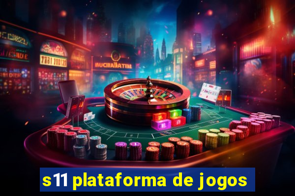 s11 plataforma de jogos