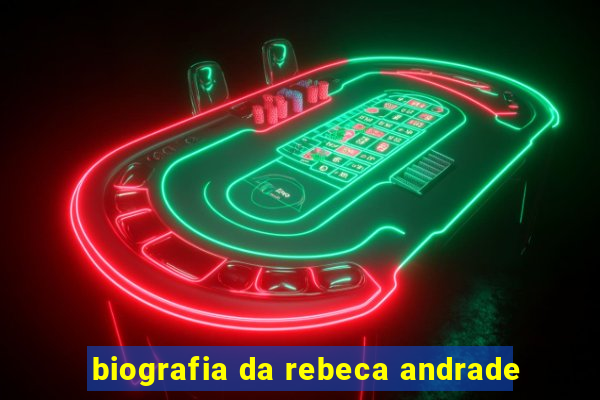 biografia da rebeca andrade