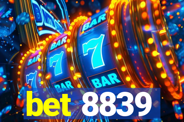 bet 8839