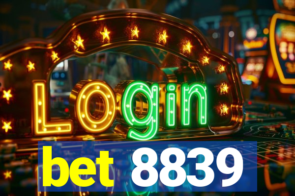 bet 8839