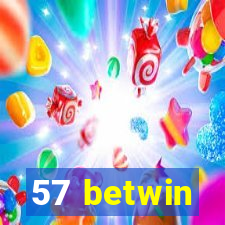 57 betwin