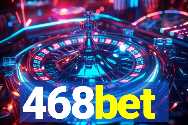 468bet