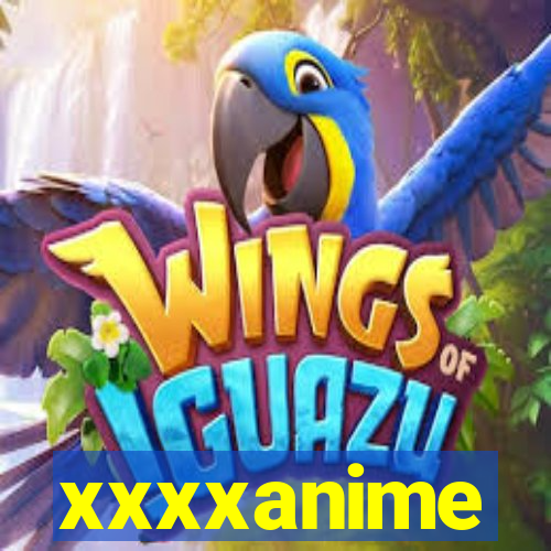 xxxxanime