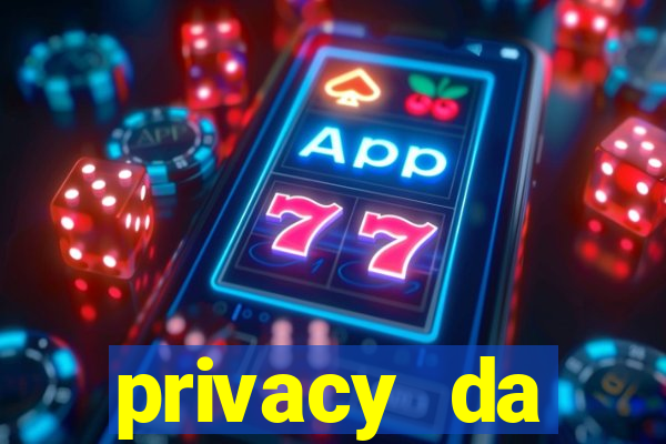 privacy da pipokinha gratis