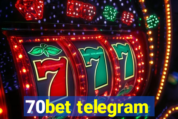 70bet telegram