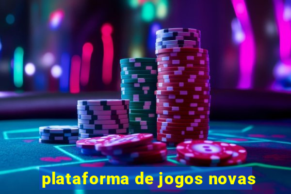 plataforma de jogos novas