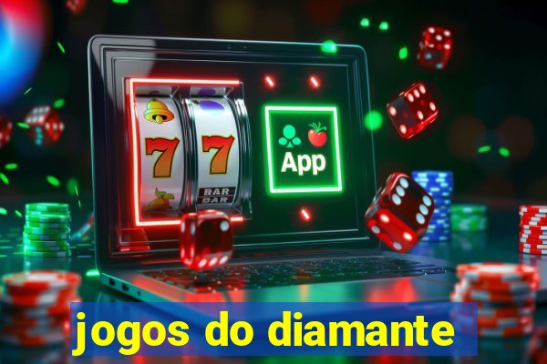 jogos do diamante