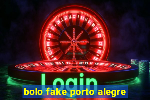 bolo fake porto alegre