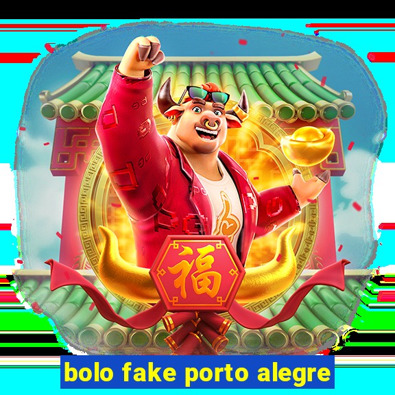 bolo fake porto alegre