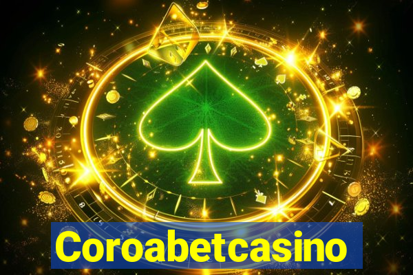 Coroabetcasino