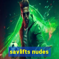 savlifts nudes