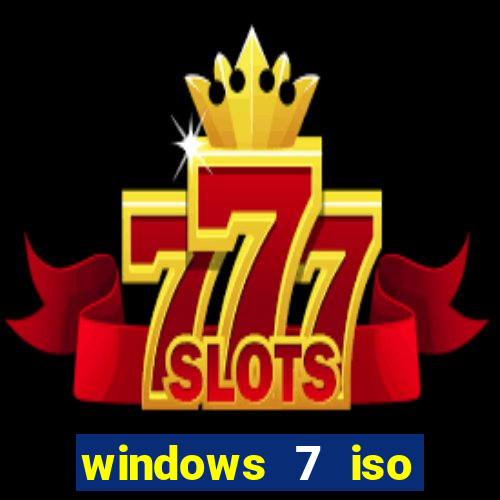 windows 7 iso download 32 bits pt-br
