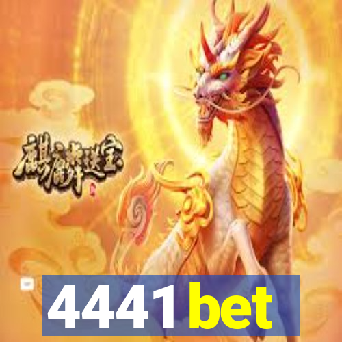 4441 bet