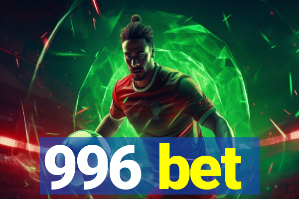 996 bet